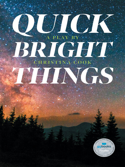 Title details for Quick Bright Things by Christina Cook - Available